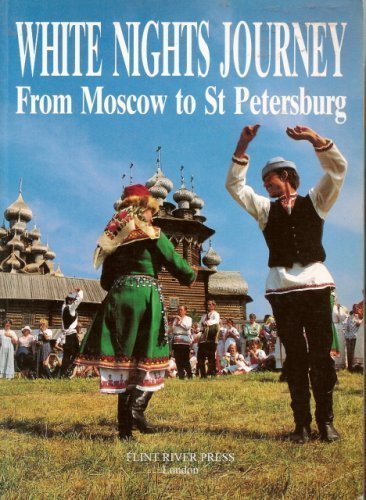White Nights Journey: From Moscow to St.Petersburg Leisure, Home & Garden