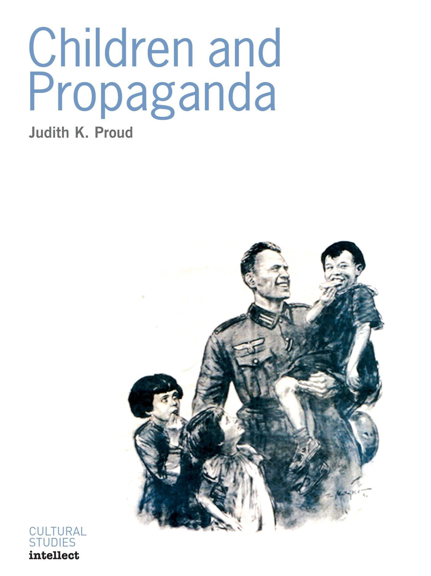 Children And Propaganda: Il Etait Une Fois... : Fiction And Fairy Tale In Vichy France book