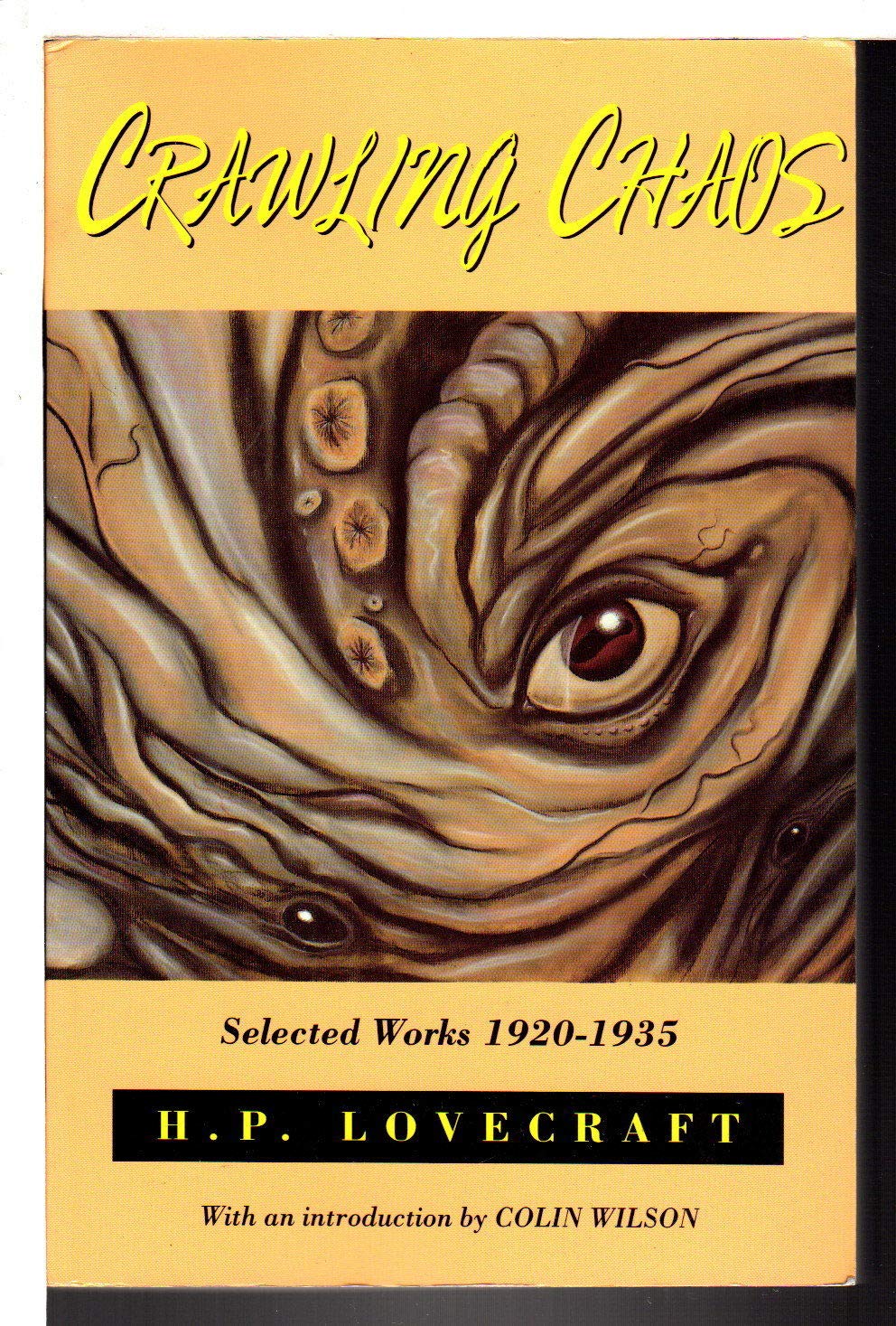 Crawling Chaos: Selected Works, 1920-35 (Creation Classics S.) Social Sciences