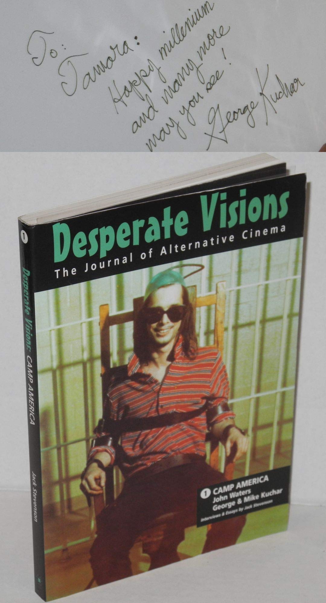 Desperate Visions: Camp America: The Films of John Waters & George & Mike Kuchar book