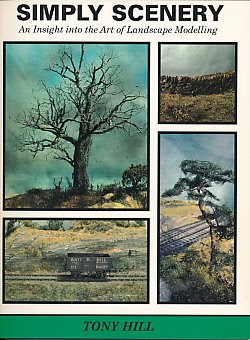 Simply Scenery: Insight into the Art of Landscape Modelling book