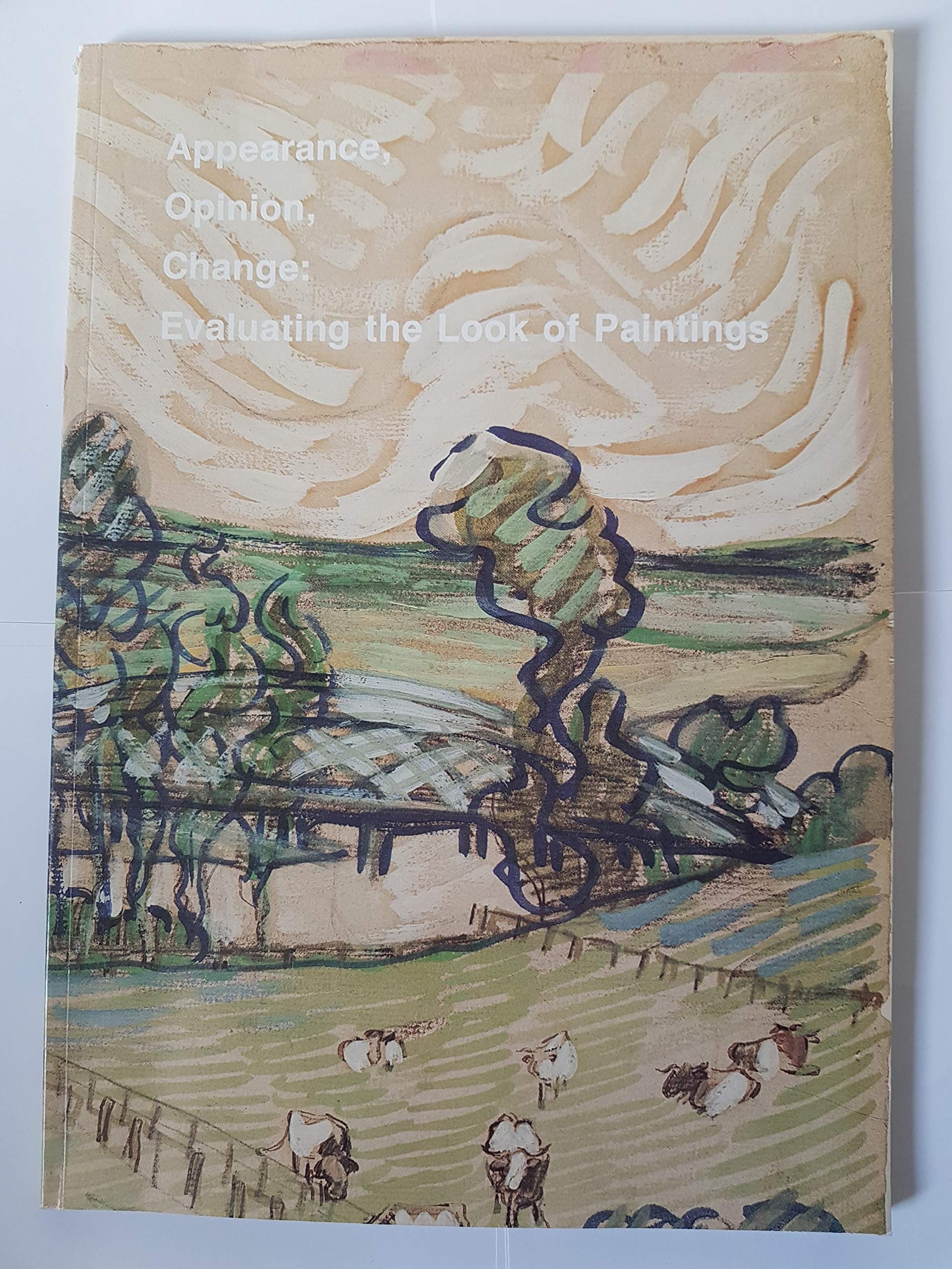Appearance, Opinion, Change: Evaluating the Look of Paintings Film, Art & Culture