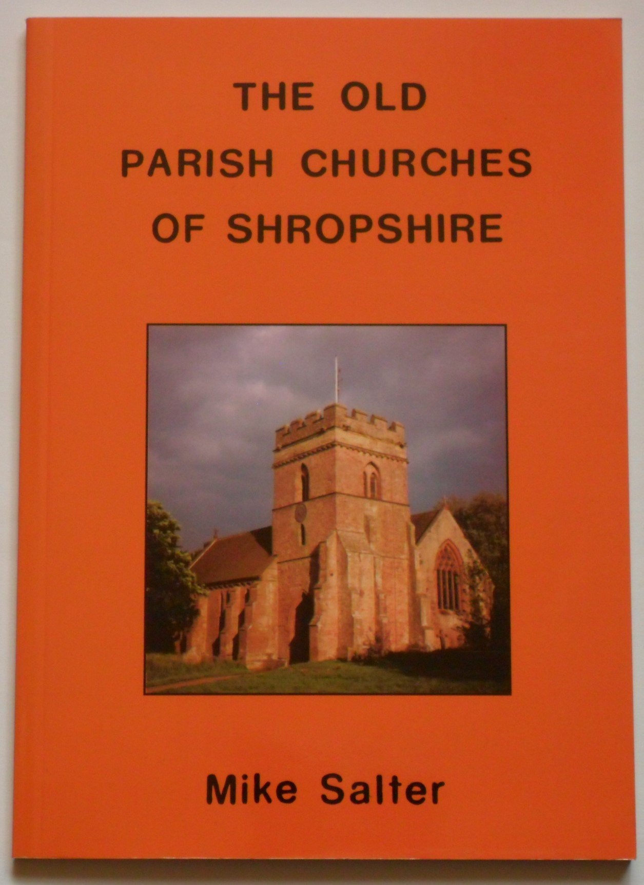 The Old Parish Churches of Shropshire book