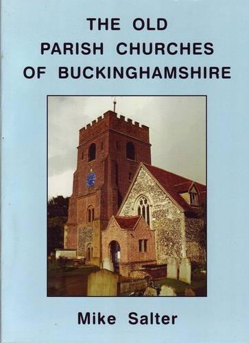 The Old Parish Churches of Buckinghamshire Architecture