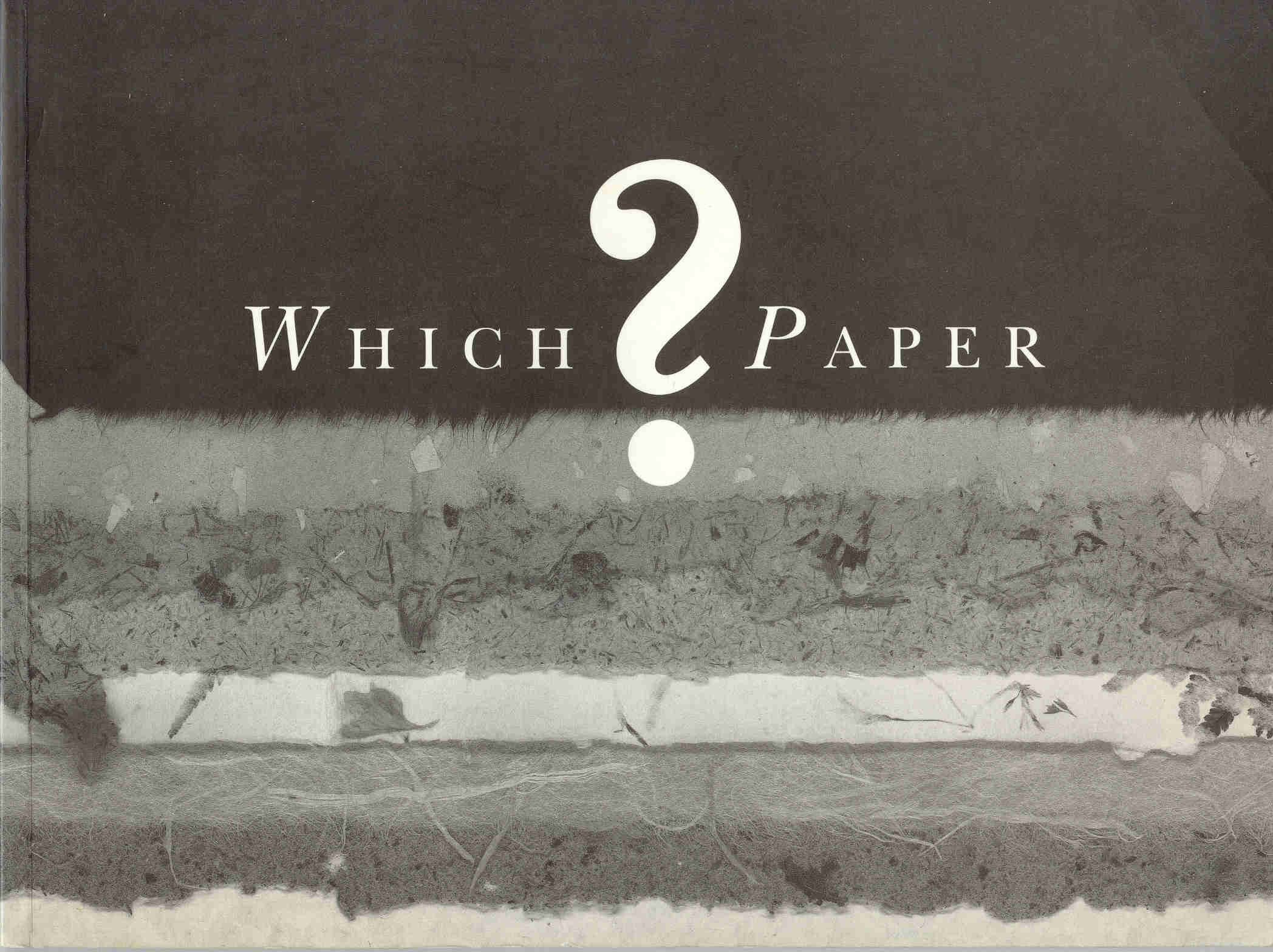Which Paper?: Review of Fine Papers for Artists, Craftspeople and Designers Hobbies & Crafts