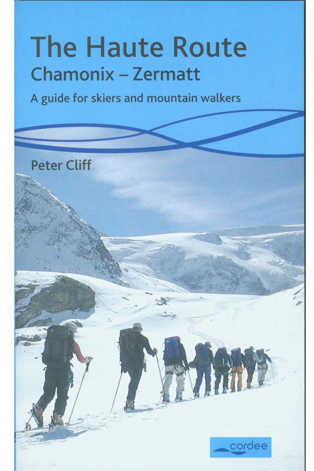 Haute Route Chamonix-Zermatt: Guide for Skiers and Mountain Walkers Leisure, Home & Garden