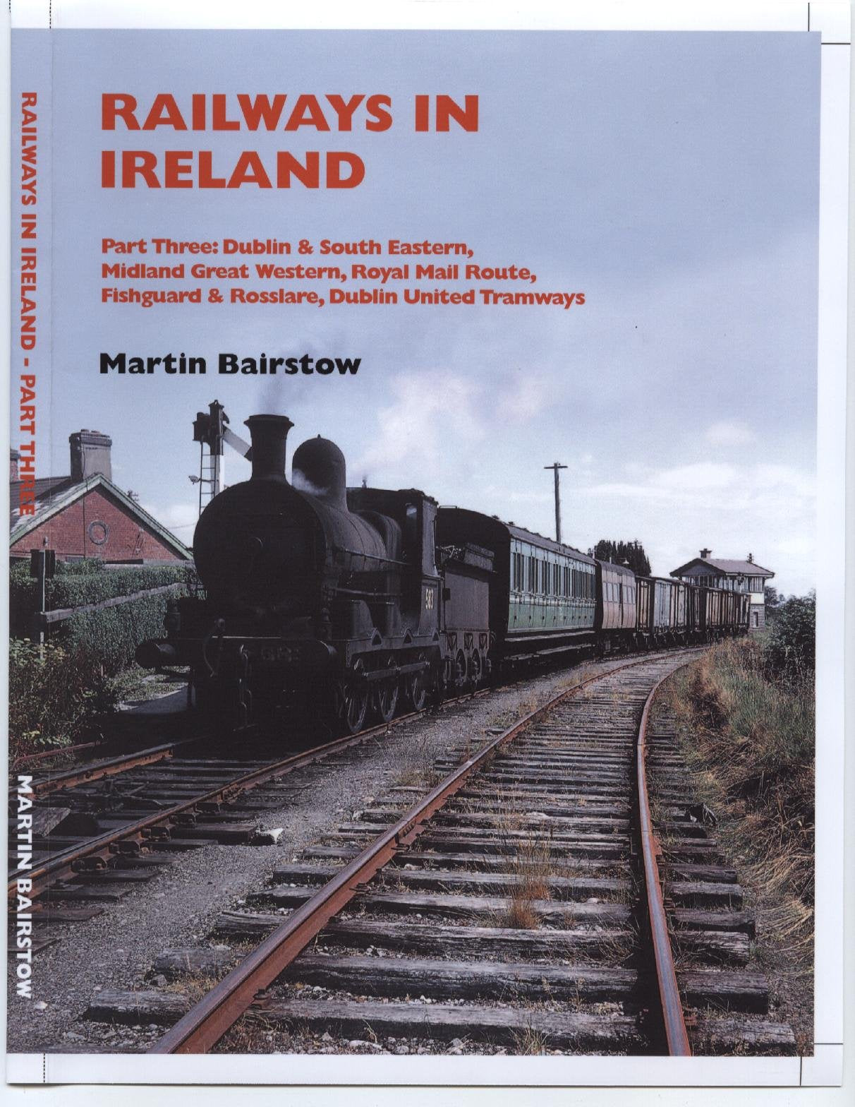 Railways in Ireland: Part 3 Leisure, Home & Garden