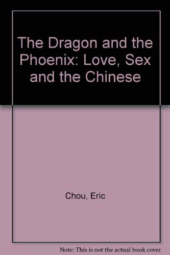 The Dragon and the Phoenix: Love, Sex and the Chinese General education
