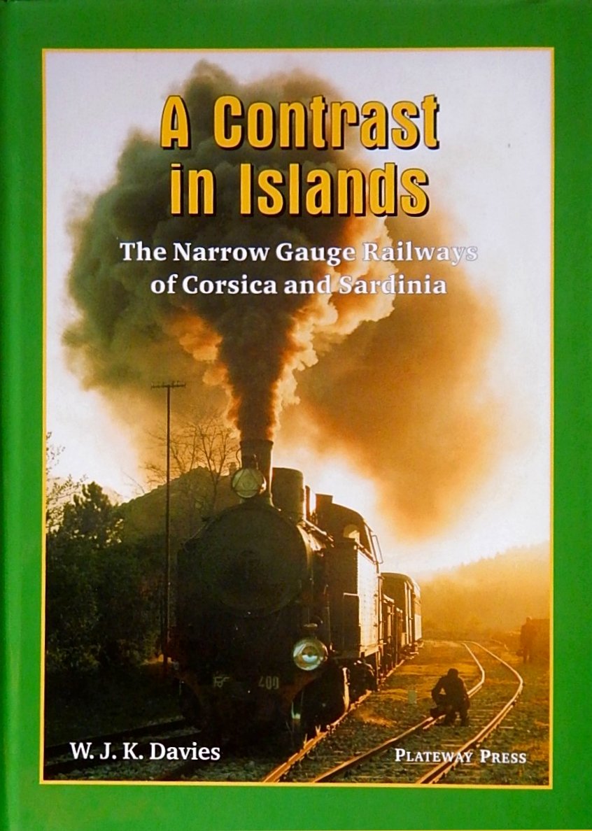 A Contrast in Islands: The Narrow Gauge Railways of Corsica and Sardinia Leisure, Home & Garden