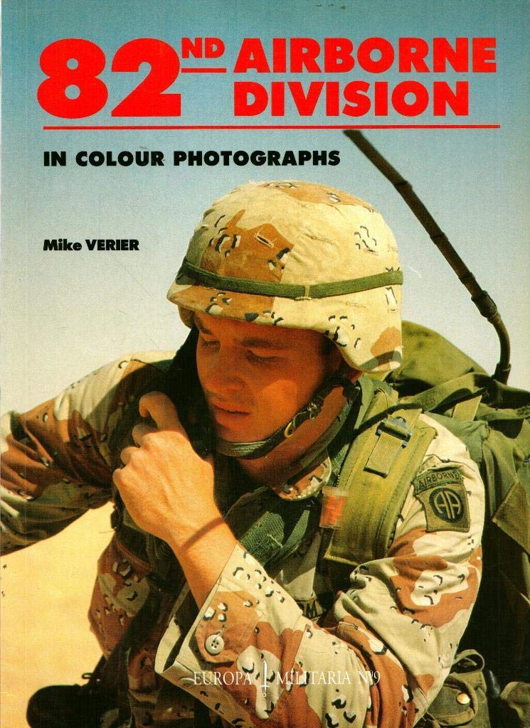 82nd Airborne Division in Colour Photographs book