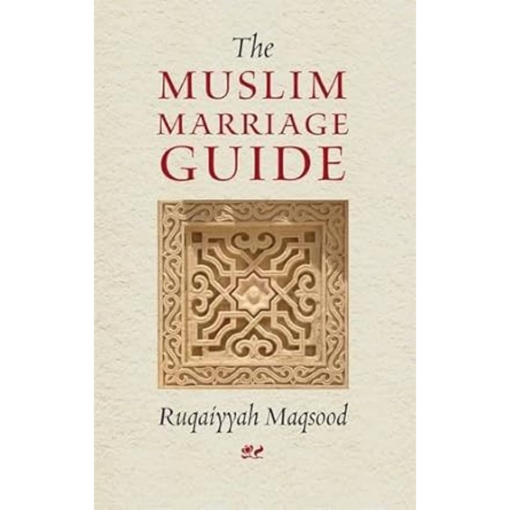 The Muslim Marriage Guide Social Sciences