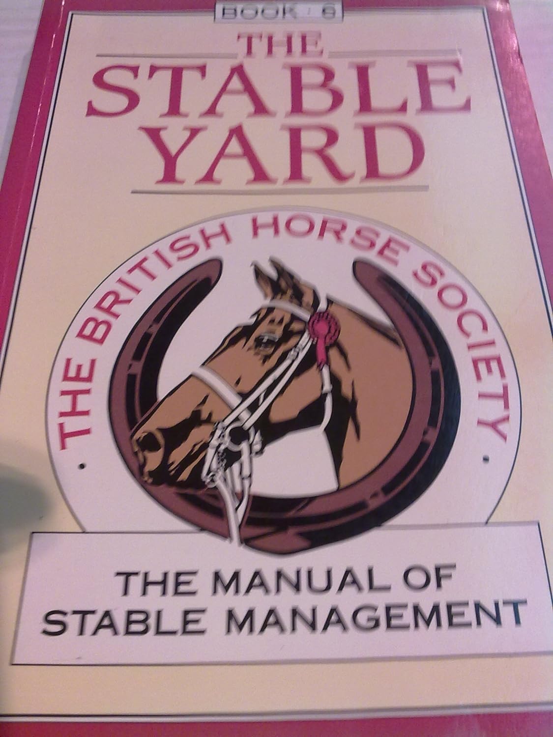 The Manual of Stable Management: The Stable Yard book