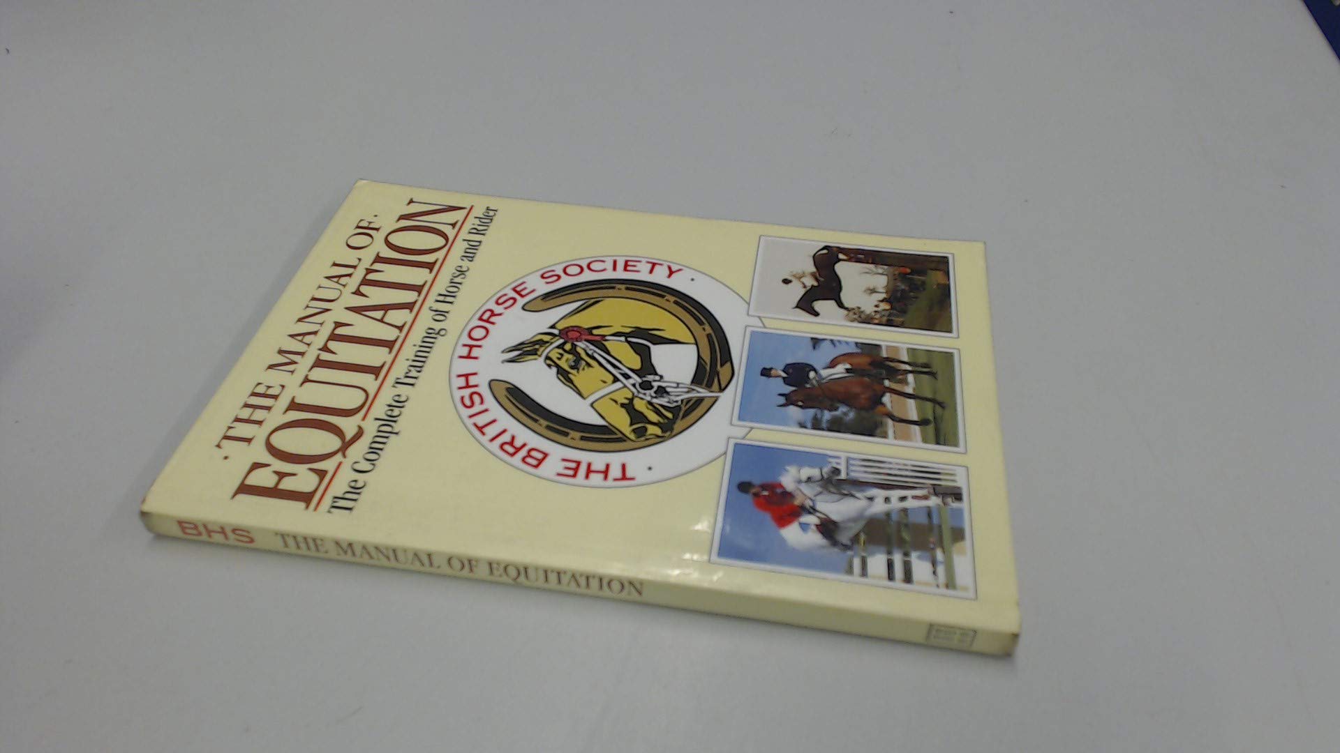 Manual of Equitation: Complete Training of Horse and Rider book