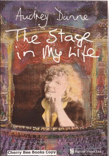 The Stage in My Life: The Virgin Tales of a Theatrical Landlady Memories