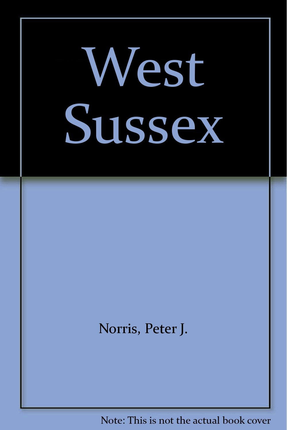 West Sussex (Gaymers Country Guides) Leisure, Home & Garden