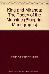 King and Miranda: Taming the Machine (Blueprint Monographs) Film, Art & Culture
