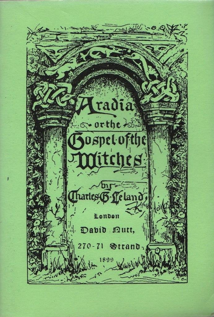 Aradia: The Gospel of the Witches book