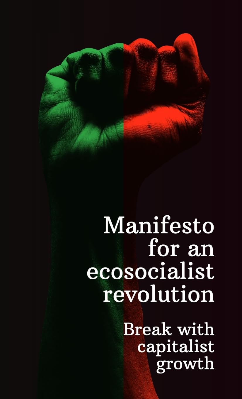 Manifesto for an ecosocialist revolution - Break with capitalist growth Mathematics