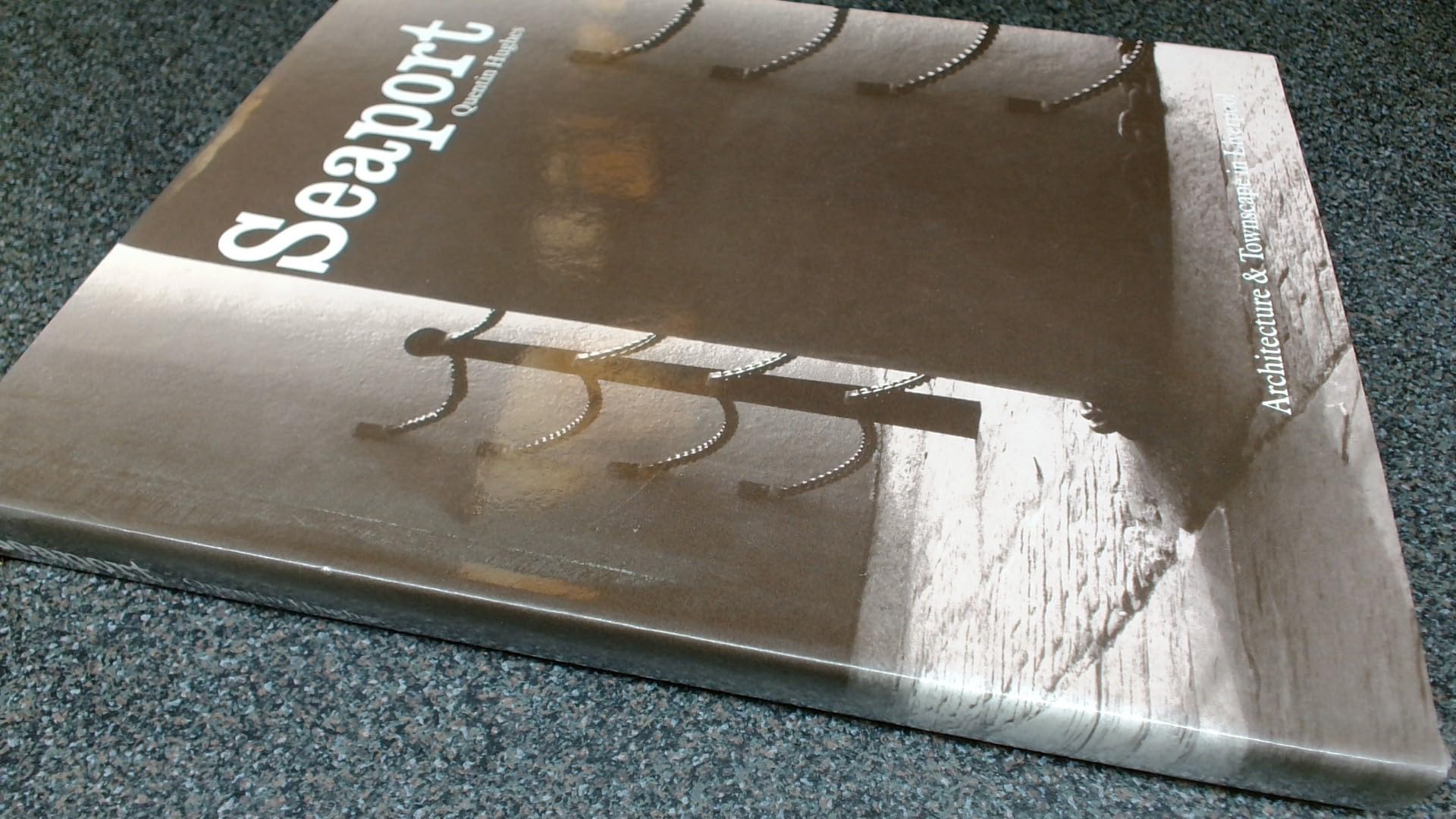 Seaport: Architecture and Townscape of Liverpool book