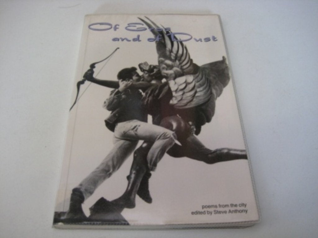 Of Eros and of Dust: Poems from the City Books
