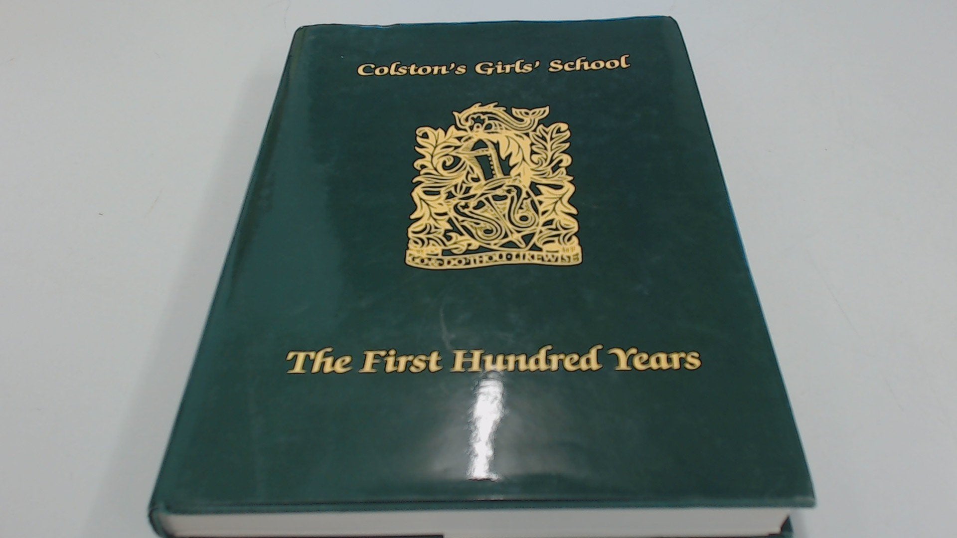Colston's Girls' School: The First Hundred Years Books