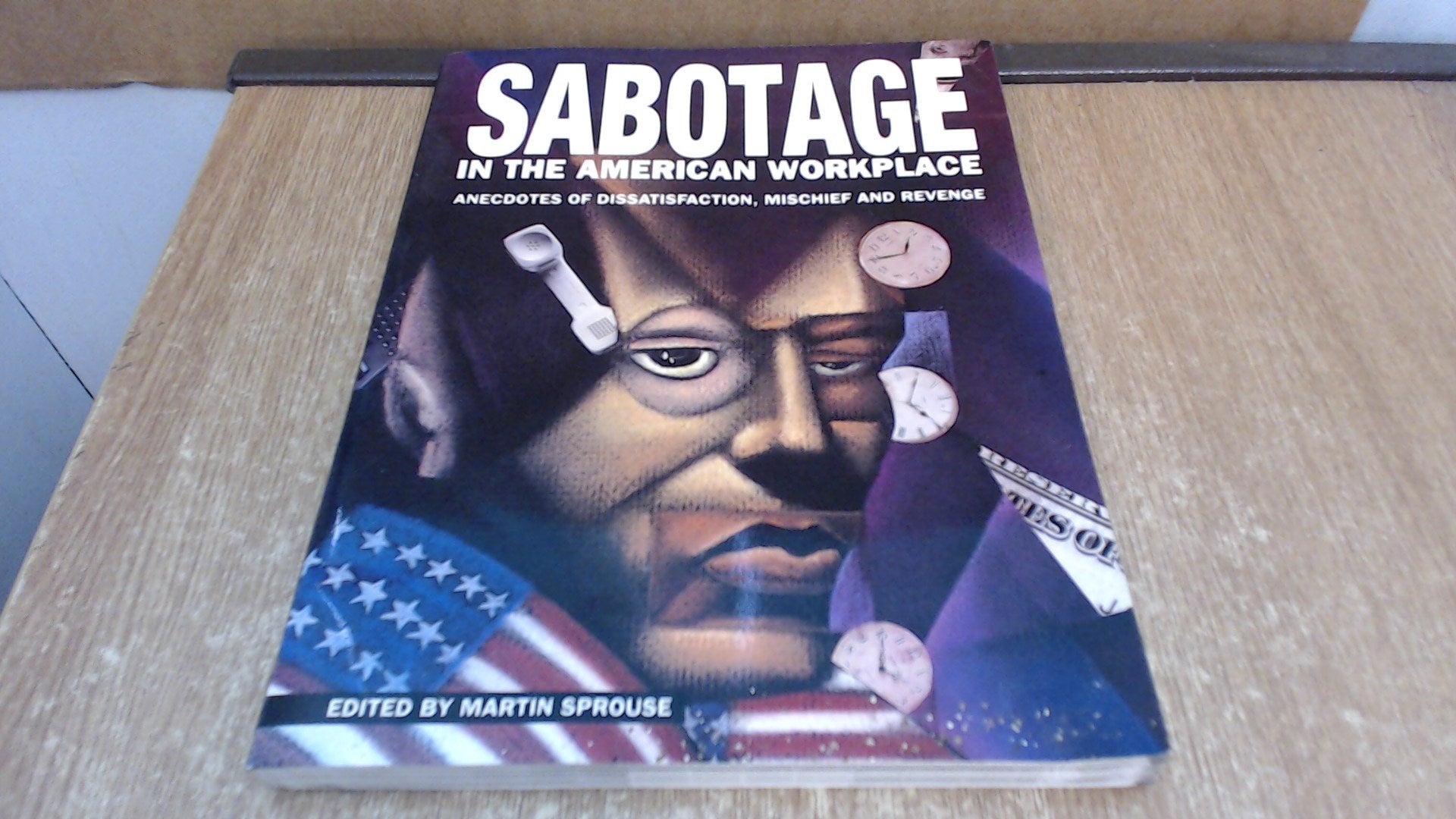 Sabotage in the American Workplace book