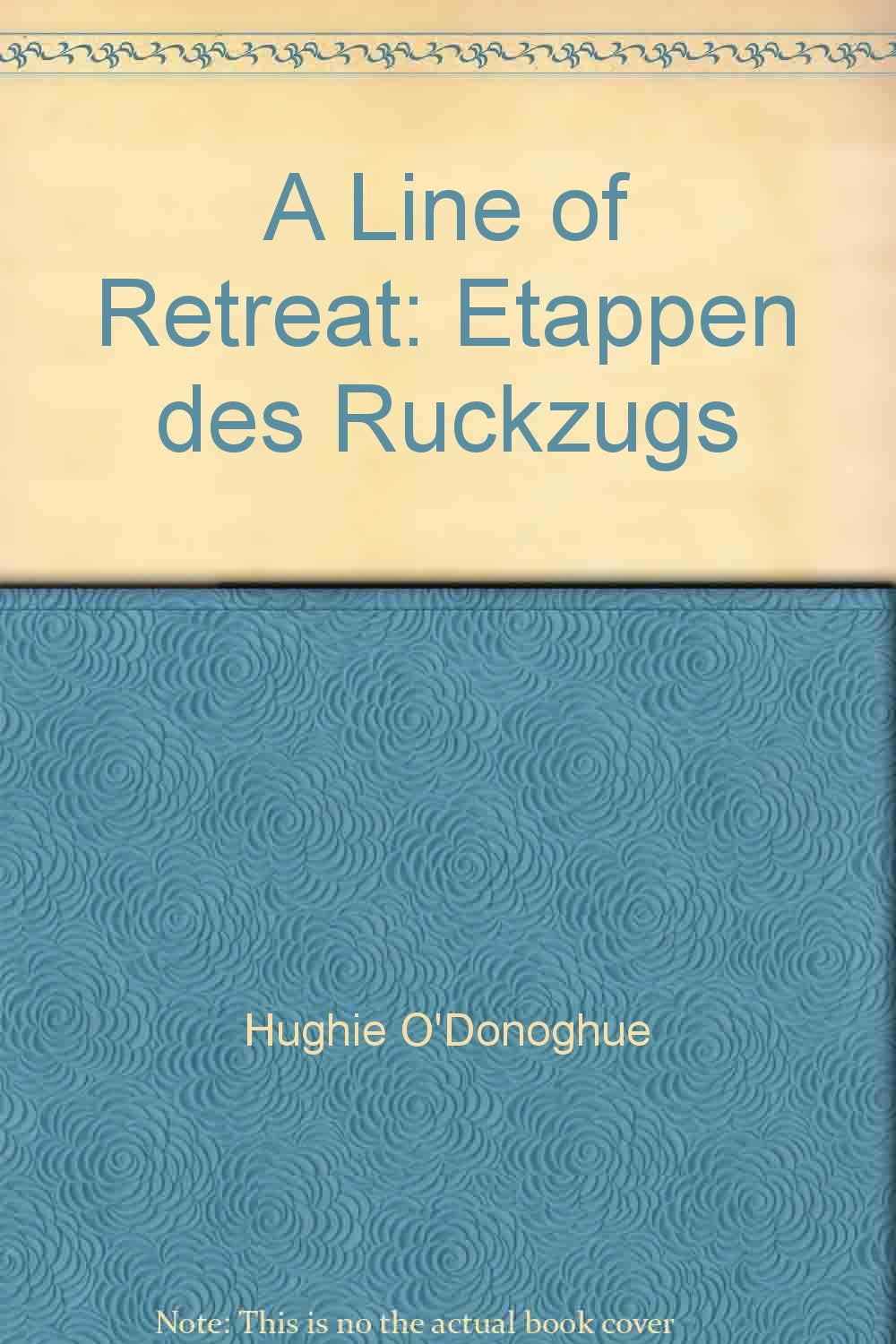 A Line of Retreat: Etappen des Ruckzugs Books