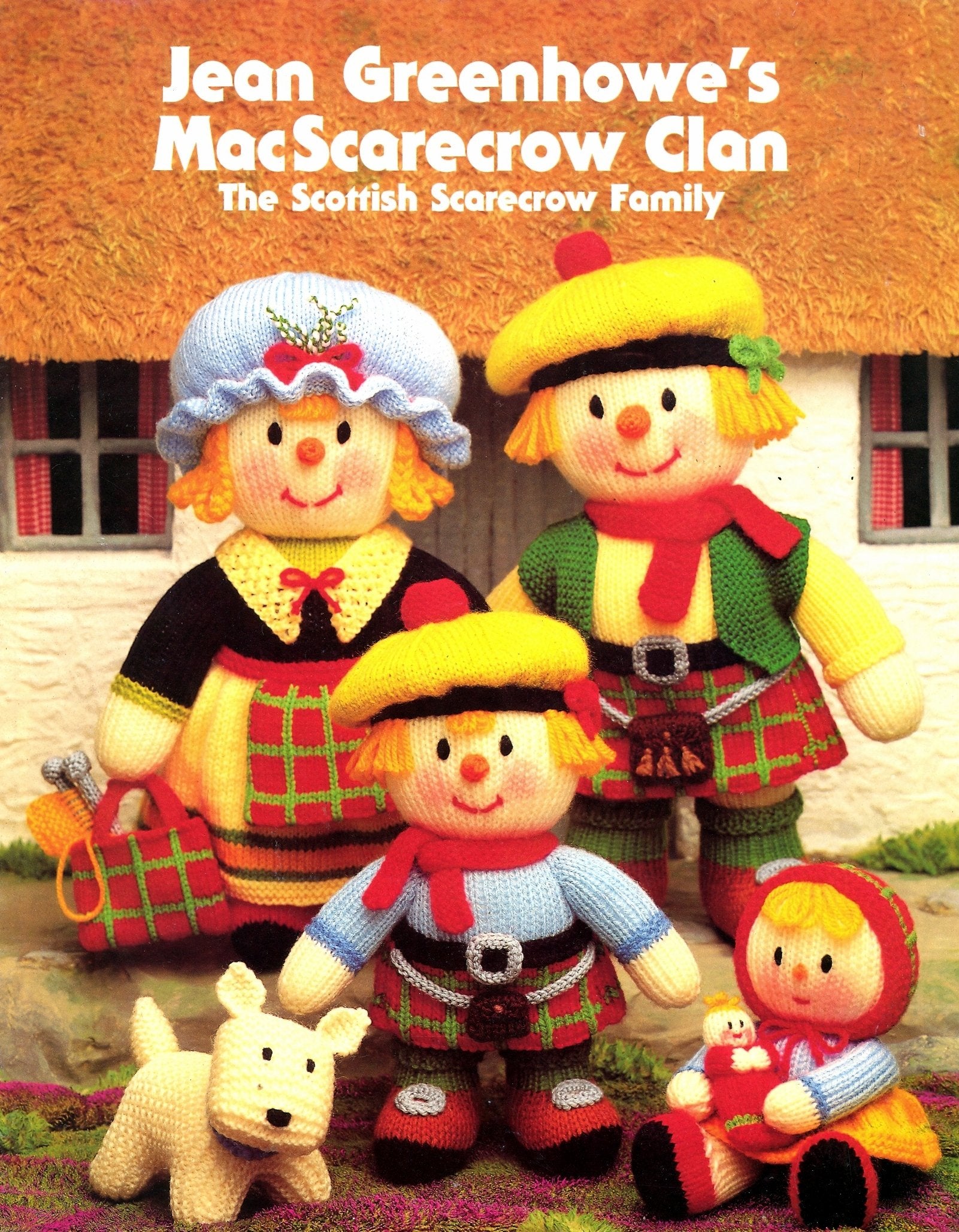 Jean Greenhowe's MacScarecrow clan: The Scottish scarecrow family book