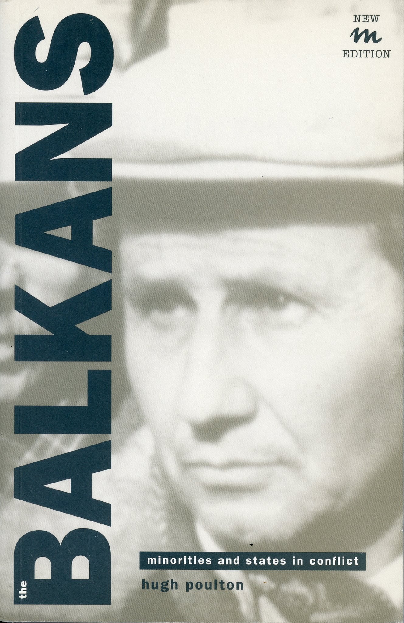 The Balkans: Minorities and States in Conflict book