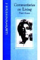 Commentaires de la Fondation Krishnamurti India sur la vie : troisième série book