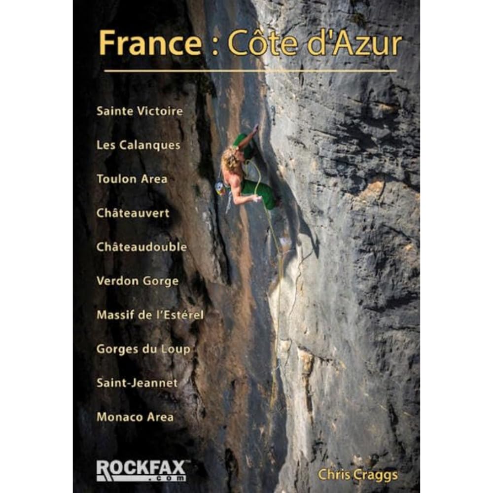 France Cote D'Azur: Rockfax Climbing Guide (Rock Climbing Guide) Leisure, Home & Garden