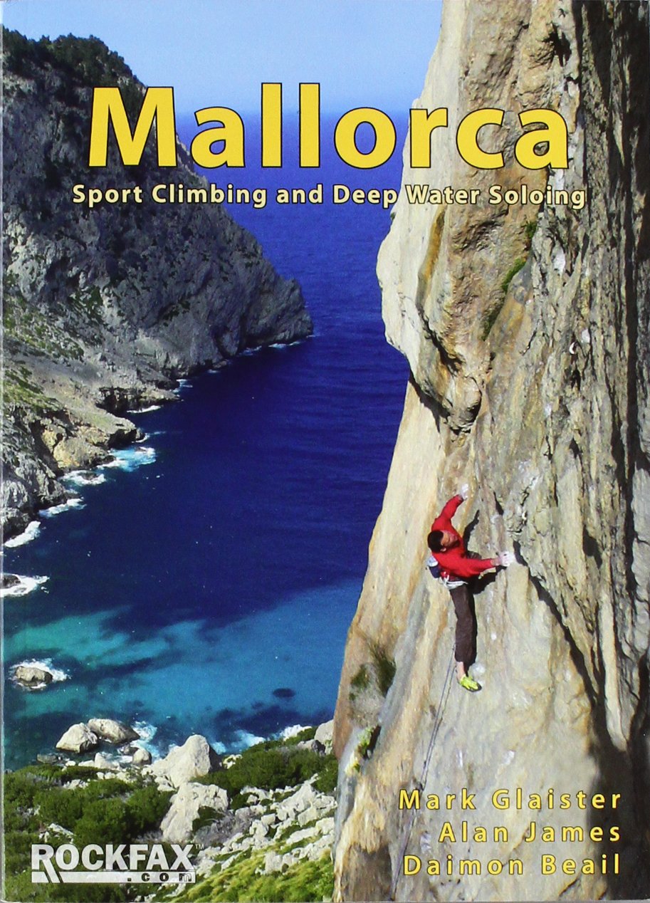 Mallorca 2011: Sport Climbing and Deep Water Soloing (Rockfax Climbing Guide S.) Leisure, Home & Garden