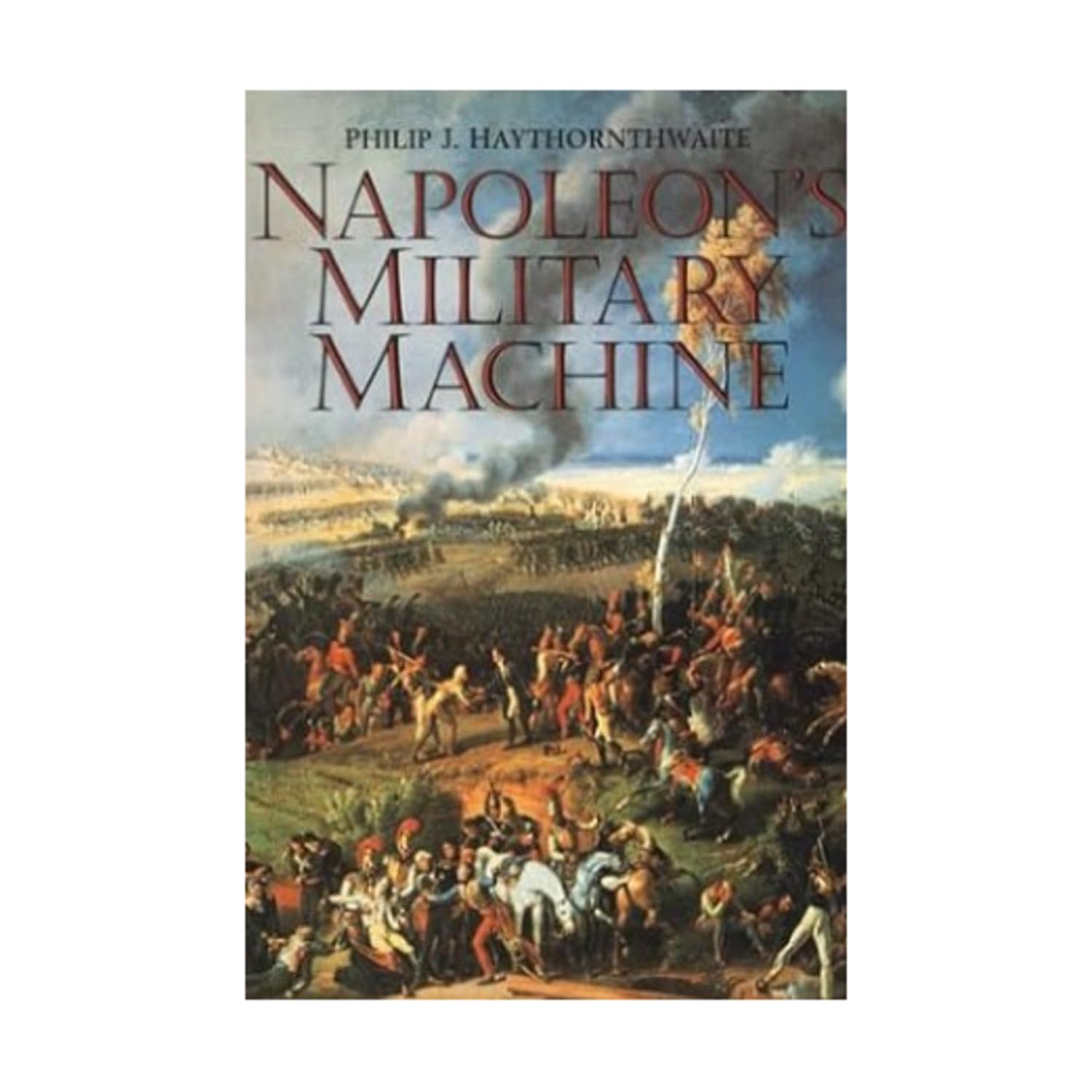 Napoleon's Military Machine Social Sciences
