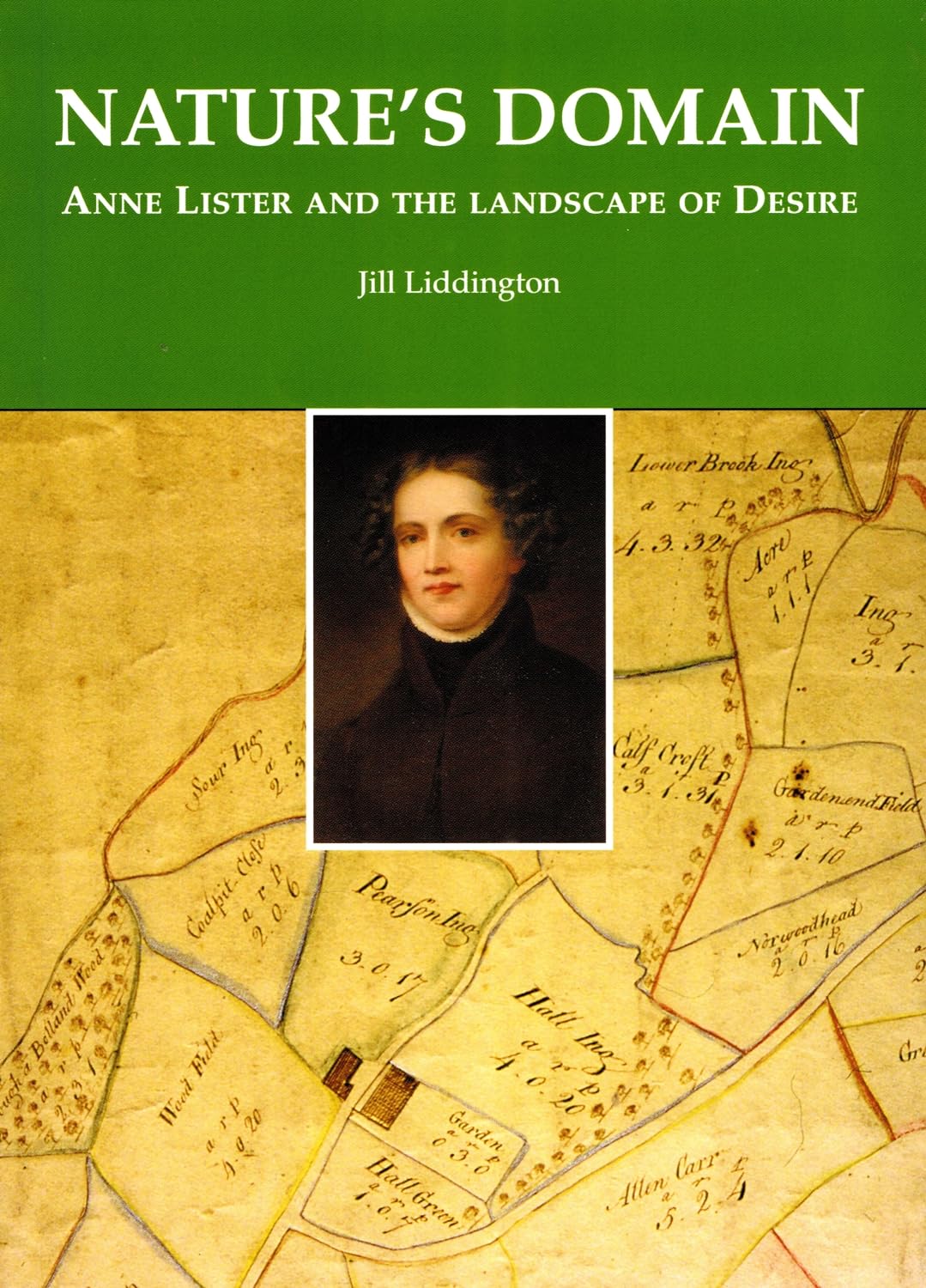 Nature's Domain: Anne Lister and the Landscape of Love Books