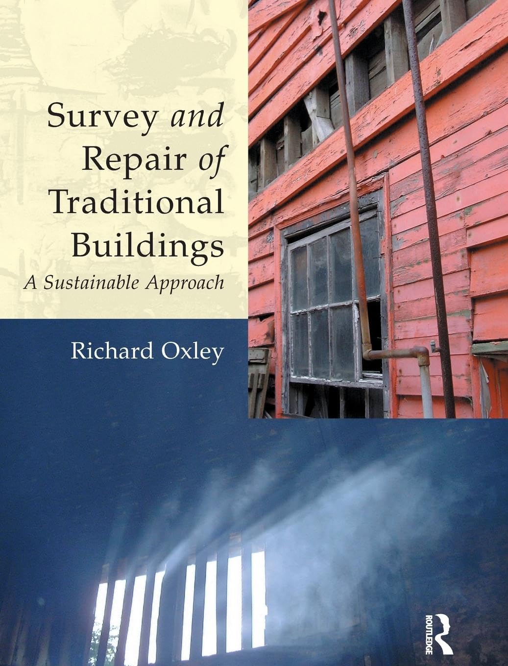 Survey and Repair of Traditional Buildings Business & Technology