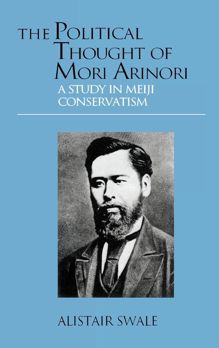 The Political Thought of Mori Arinori Books