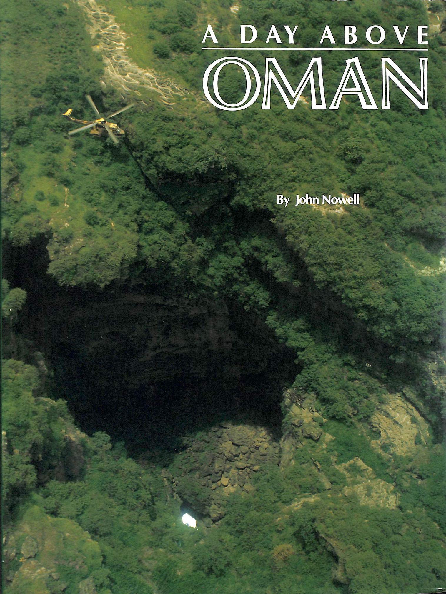 A Day Above Oman (Arabian Heritage Premier Editions) Photography