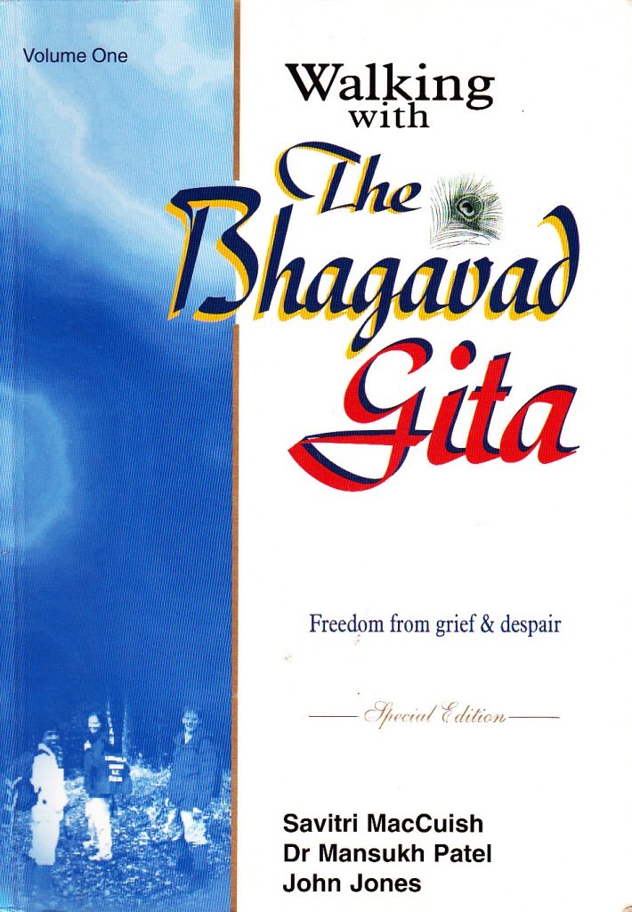 Walking with the Bhagavad Gita: Freedom from Grief and Despair book