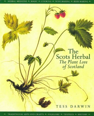 The Scots Herbal: Plant Lore of Scotland Books
