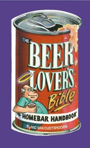 The Beerlover's Bible and Homebar Handbook (Humour) Leisure, Home & Garden