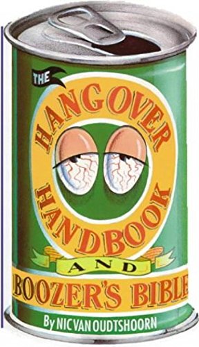 The Hangover Handbook (and Boozer's Bible) book