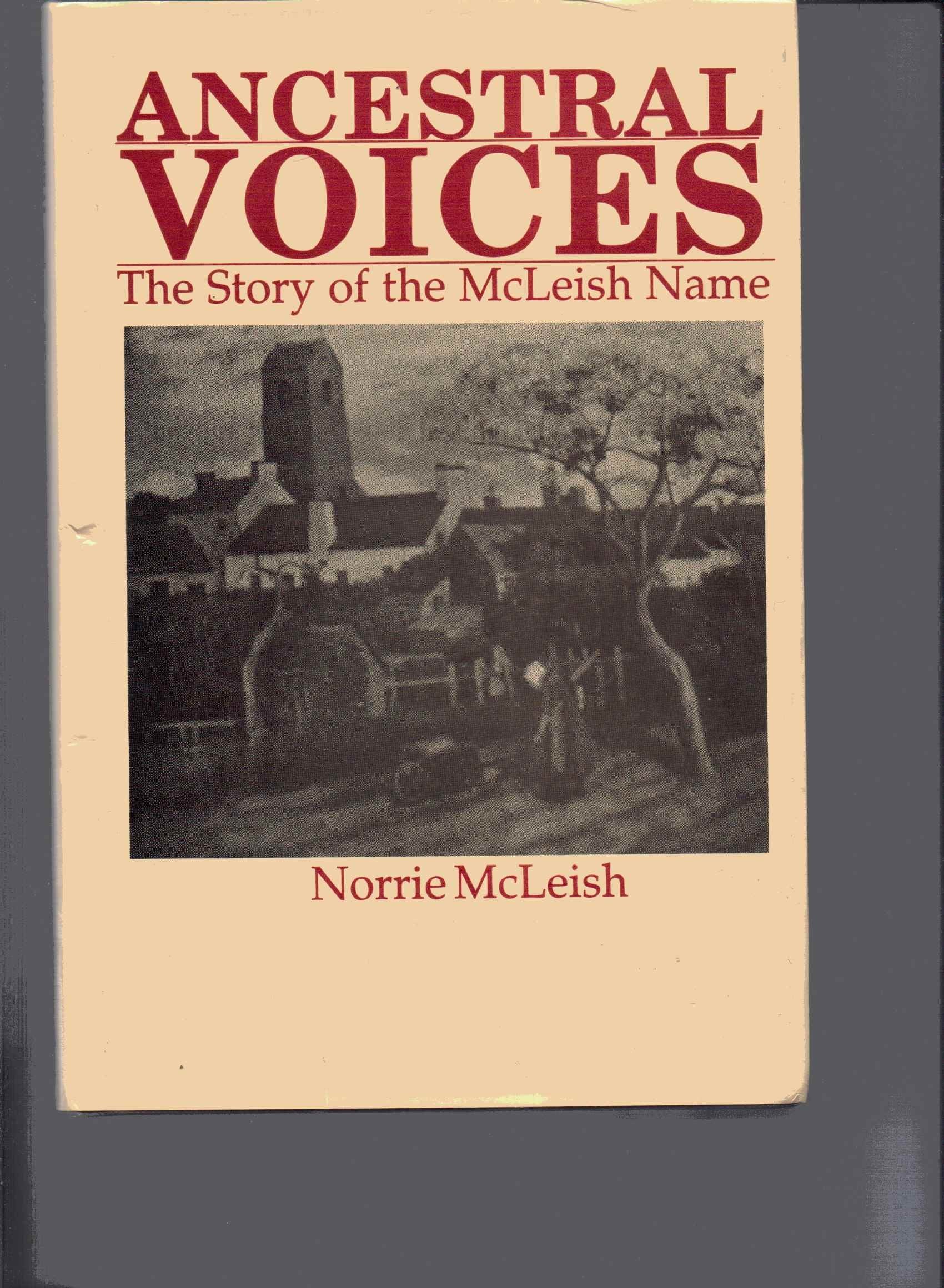 Ancestral Voices: Story of the McLeish Name Reference Books
