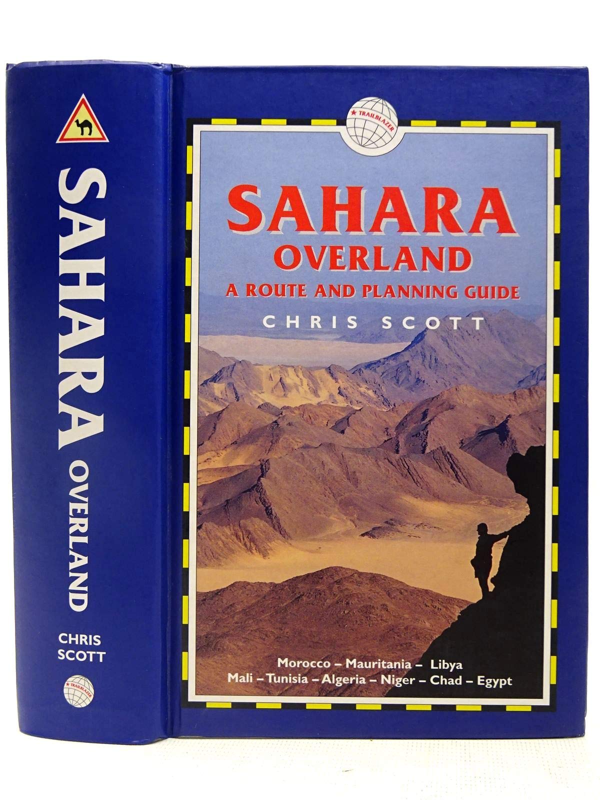 Sahara Overland: A Route and Planning Guide (Trailblazer) Leisure, Home & Garden