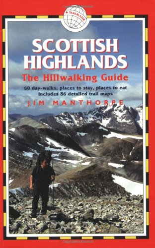Scottish Highlands: The Hillwalking Guide (Hillwalking Guide S.) Leisure, Home & Garden