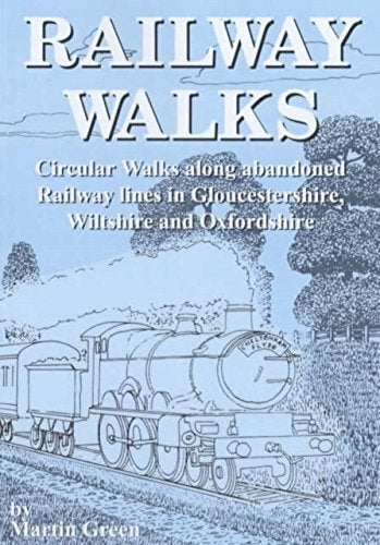 Railway Walks: Circular Walks Along Abandoned Railway Lines in Gloucestershire and Wiltshire (Walkabout) Leisure, Home & Garden