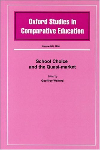 School Choice and the Quasi Market book