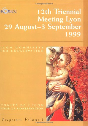 Icom Committee for Conservation 12th Triennial Meeting, Lyons (2 Volume Set book