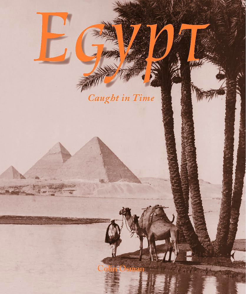 Egypt: Caught in Time (Caught in Time Great Photographic Archives) Social Sciences