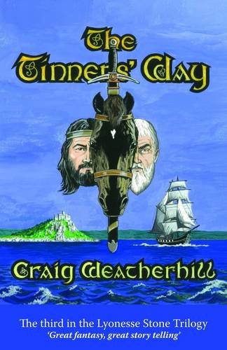The Tinners' Way (The Lyonesse Stone Trilogy, Band 3) Novels & Short Stories