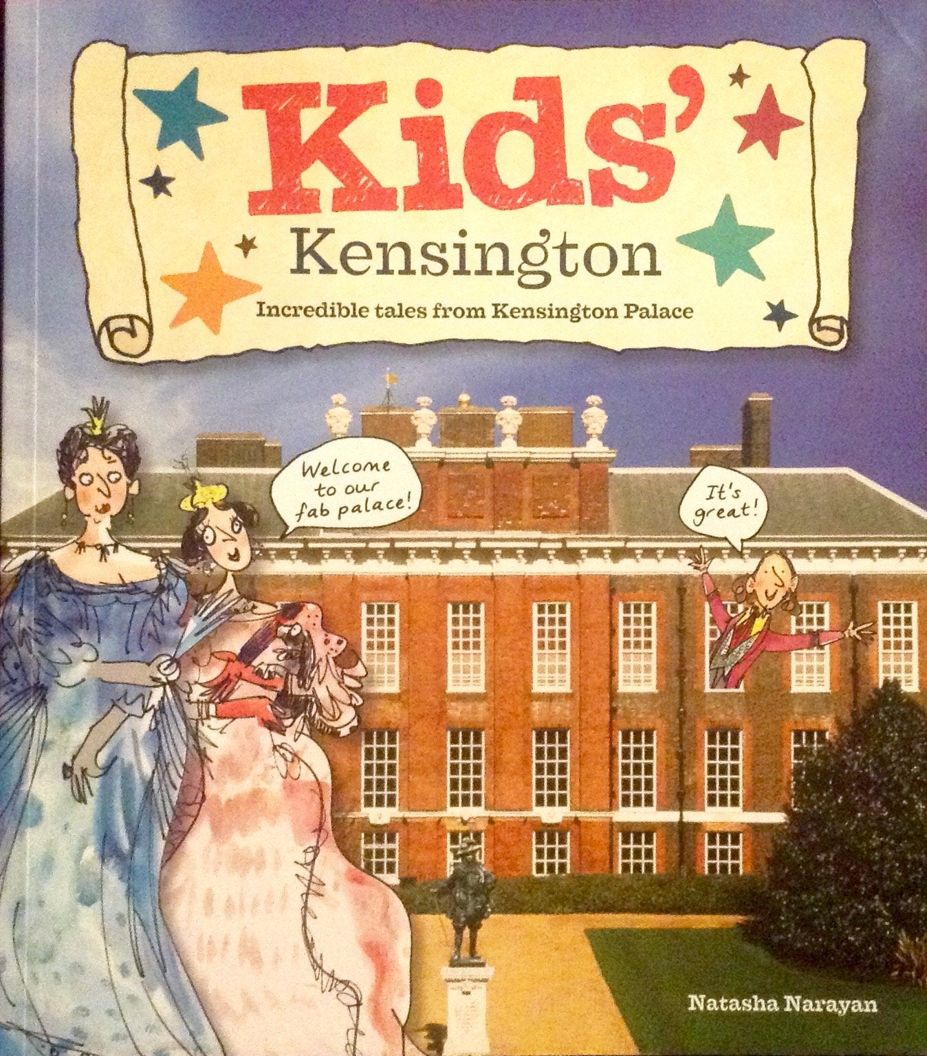Kids' Kensington: Incredible Tales from Kensington Palace book